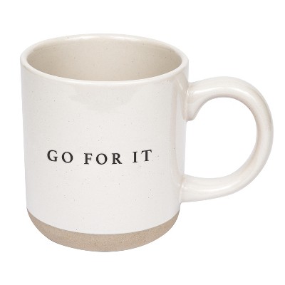 Sweet Water Decor Go For It Stoneware Coffee Mug -14oz