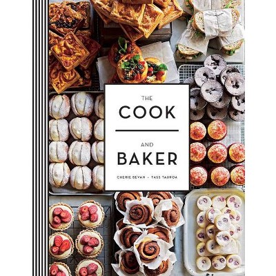 The Cook and Baker - by  Cherie Bevan & Tass Tauroa (Paperback)