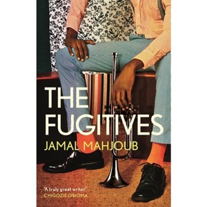 The Fugitives - by  Jamal Mahjoub (Paperback) - 1 of 1
