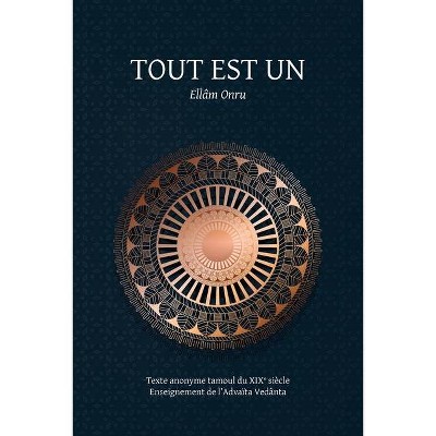 Tout est un / Ellâm Onru - (Paperback)