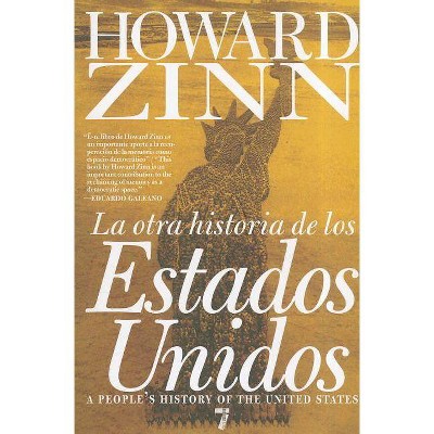  La Otra Historia de los Estados Unidos - by  Howard Zinn (Paperback) 