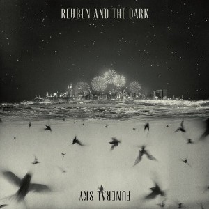 Reuben & the Dark - Funeral Sky - 1 of 1