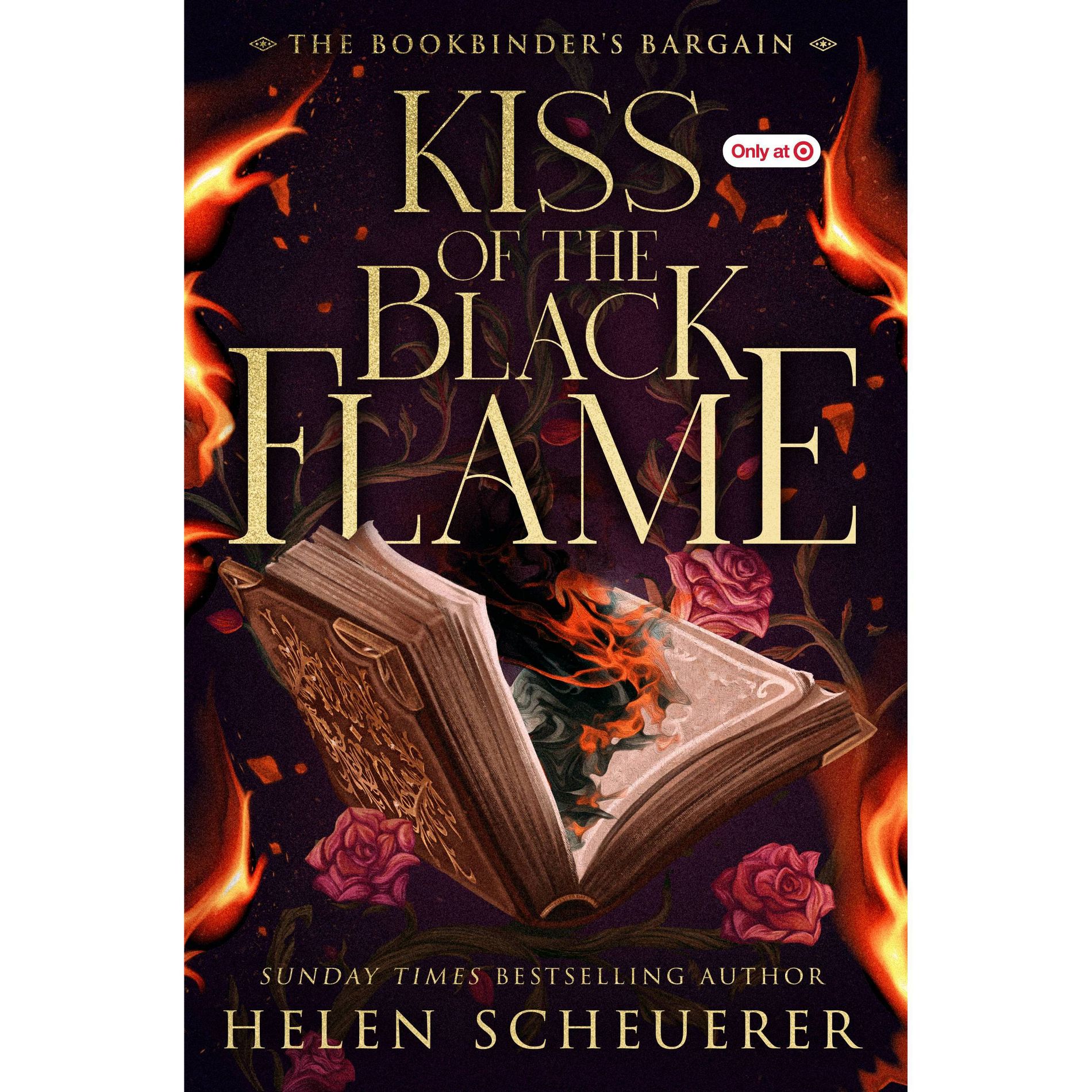 Kiss of the Black Flame PROP - by Helen Scheuerer (Hardcover)