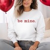 Simply Sage Market Women's Graphic Sweatshirt Be Mine Typewriter - 2 of 4