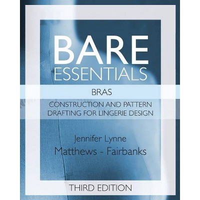 Bare Essentials - 3rd Edition by  Jennifer Lynne Matthews-Fairbanks (Paperback)