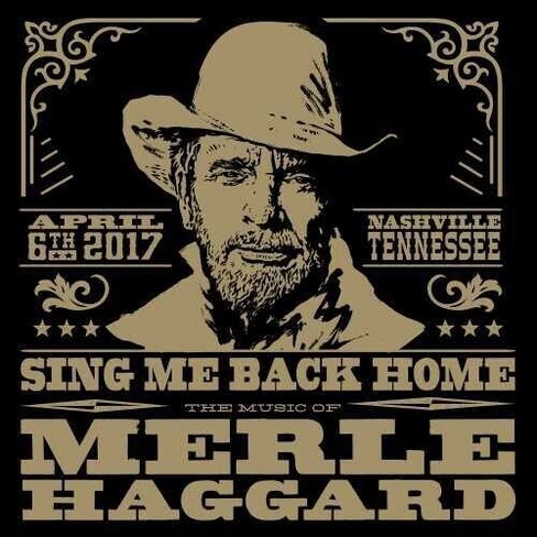 Merle Haggard - Sing Me Back Home: The Music Of Merle Haggard (Various Artists) (CD) - image 1 of 1