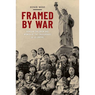 Framed by War - (Nation of Nations) by  Susie Woo (Hardcover)