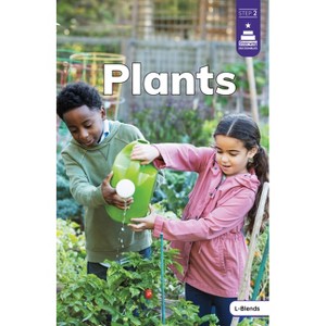 Plants - (Stairway Decodables Nonfiction Step 2) by  Laura Stickney (Paperback) - 1 of 1