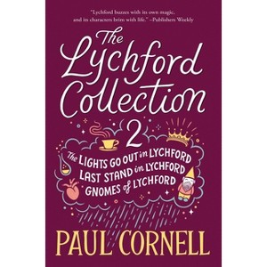 The Lychford Collection 2 - (Witches of Lychford) by  Paul Cornell (Paperback) - 1 of 1