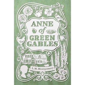 Anne of Green Gables - (Anne of Green Gables Novel) by  L M Montgomery (Paperback) - 1 of 1