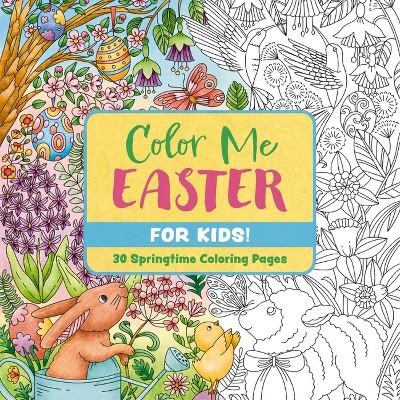 Color Me Easter (for Kids!) - (Color Me Coloring Books) by  Editors of Cider Mill Press (Paperback)