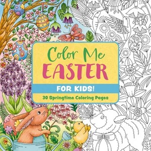 Color Me Easter (for Kids!) - (Color Me Coloring Books) by  Editors of Cider Mill Press (Paperback) - 1 of 1