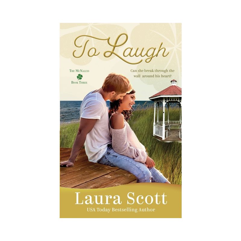 To Laugh - (McNallys) by  Laura Scott (Paperback), 1 of 2