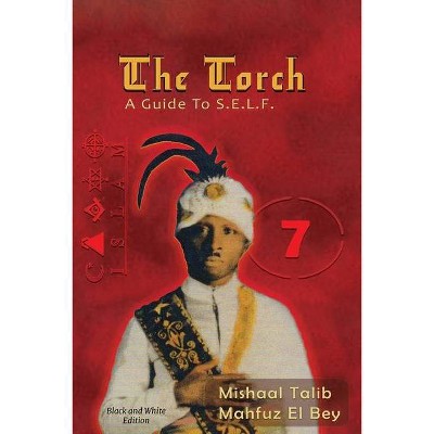 The Torch - by  Mishaal Talib Mahfuz El Bey (Paperback)