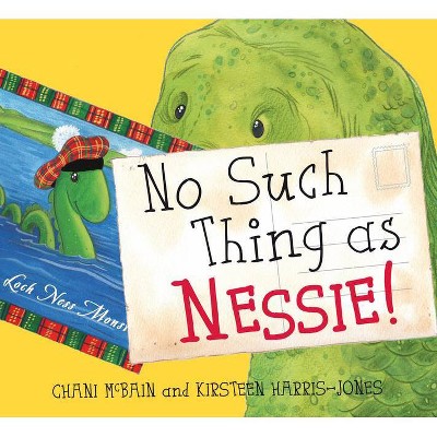 No Such Thing as Nessie! - (Picture Kelpies) by  Chani McBain (Paperback)