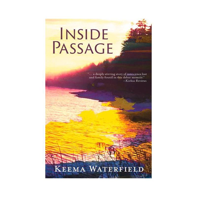 Inside Passage - by  Keema Waterfield (Paperback), 1 of 2