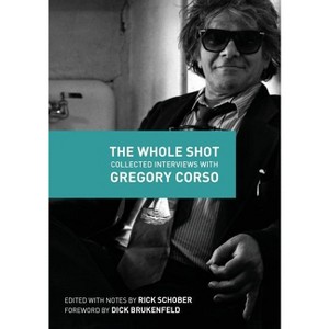 The Whole Shot - by  Rick Schober (Paperback) - 1 of 1
