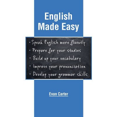 English Made Easy - by  Evan Carter (Hardcover)