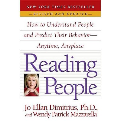 Reading People - by  Jo-Ellan Dimitrius & Wendy Patrick Mazzarella (Paperback)