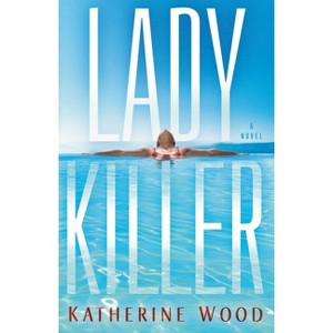 Ladykiller - by Katherine Wood - 1 of 1
