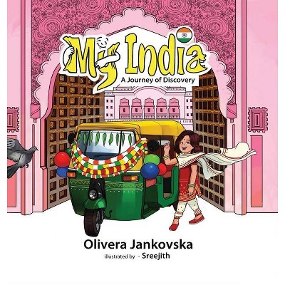 My India - (My Homeland) by  Olivera Jankovska (Hardcover)