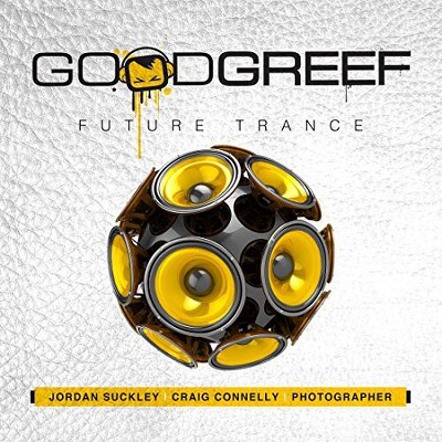 Jordan Suckley & Craig Connelly - Goodgreef Future Trance (CD)