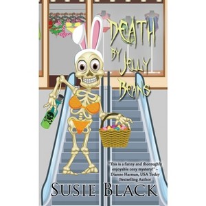 Death by Jelly Beans - (Holly Swimsuit Mystery) by  Susie Black (Paperback) - 1 of 1