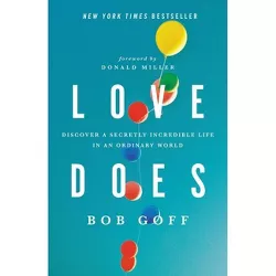 Love Does - by  Bob Goff (Paperback)