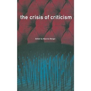The Crisis of Criticism - by  Sharon Beder (Paperback) - 1 of 1