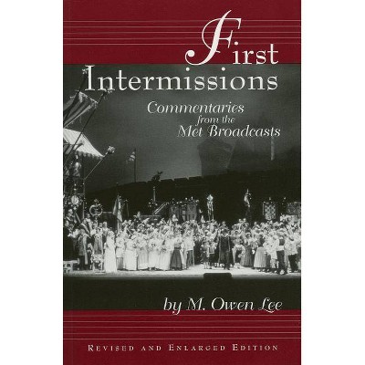 First Intermissions - (Limelight) by  M Owen Lee (Paperback)