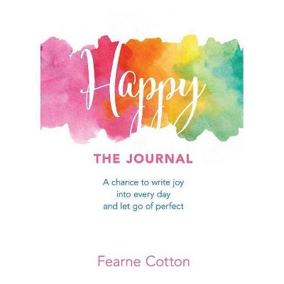 Happy: The Journal - by  Fearne Cotton (Paperback)