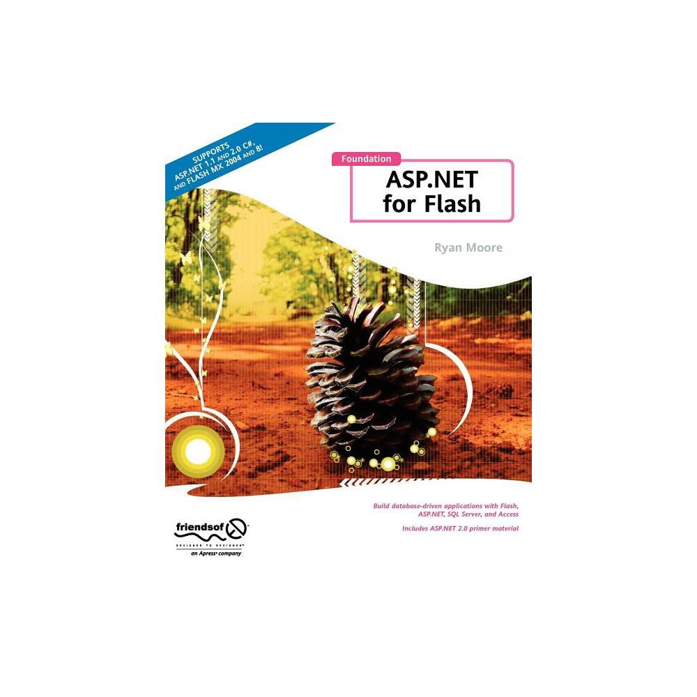 Foundation ASP.NET for Flash - by Ryan Moore (Paperback)