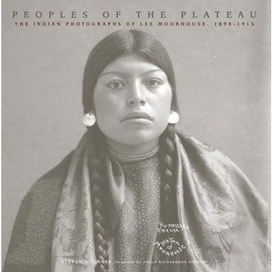 Peoples of the Plateau, 2 - (Western Legacies) by  Steven L Grafe (Paperback) - 1 of 1