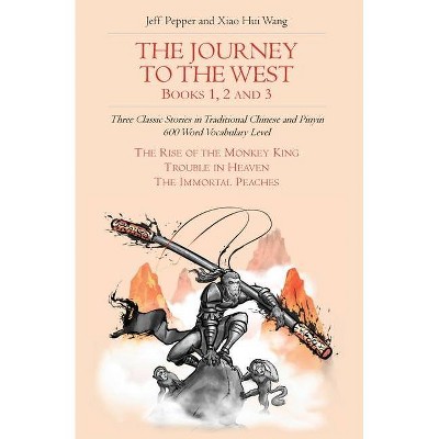 The Journey to the West, Books 1, 2 And 3 - by  Jeff Pepper (Paperback)