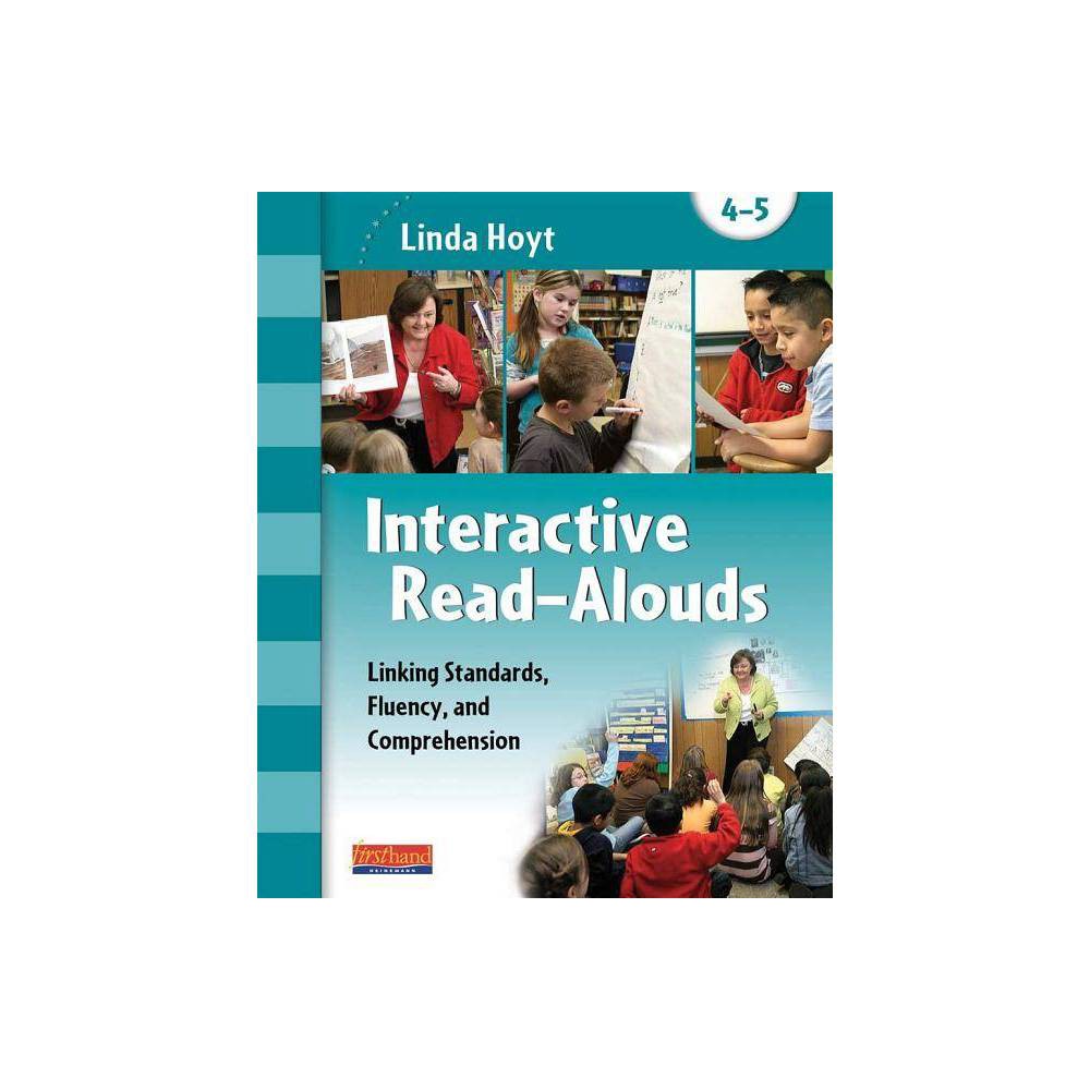ISBN 9780325089379 product image for Interactive Read-Alouds, Grades 4-5 - by Linda Hoyt (Spiral_bound) | upcitemdb.com