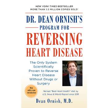 Dr. Dean Ornish's Program for Reversing Heart Disease - (Paperback)