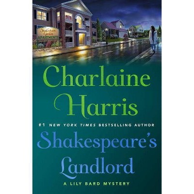 Shakespeare's Landlord - (Lily Bard Mysteries) by  Charlaine Harris (Paperback)