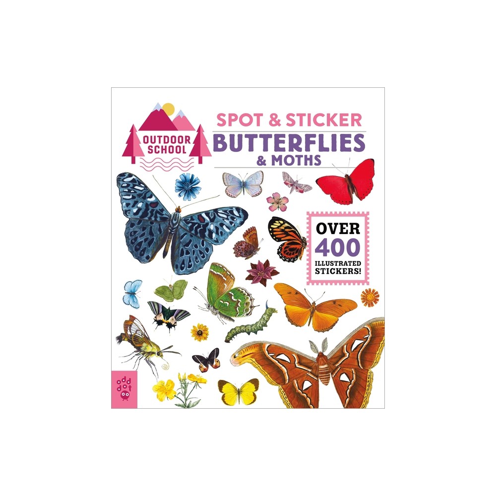 Outdoor School: Spot & Sticker Butterflies & Moths - by Odd Dot (Paperback)