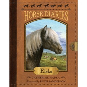 Horse Diaries #1: Elska - by  Catherine Hapka (Paperback) - 1 of 1
