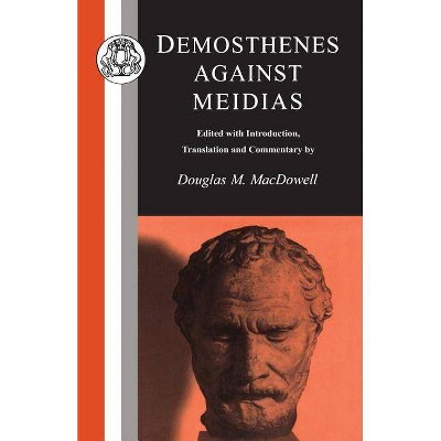 Demosthenes - (Classic Commentaries) (Paperback)