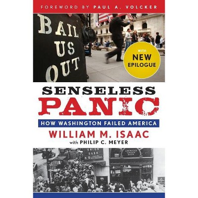 Senseless Panic Revised P - by  William M Isaac (Paperback)