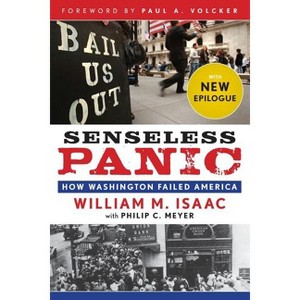 Senseless Panic Revised P - by  William M Isaac (Paperback) - 1 of 1