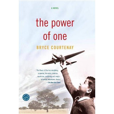 The Power of One - by  Bryce Courtenay (Paperback)