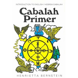 Cabalah Primer - by  Henrietta Bernstein (Paperback) - 1 of 1