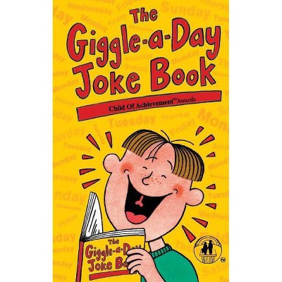 The Giggle-A-Day Joke Book - (Paperback)