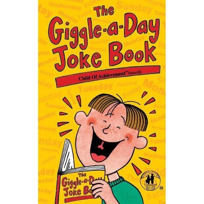 The Giggle-A-Day Joke Book - (Paperback)