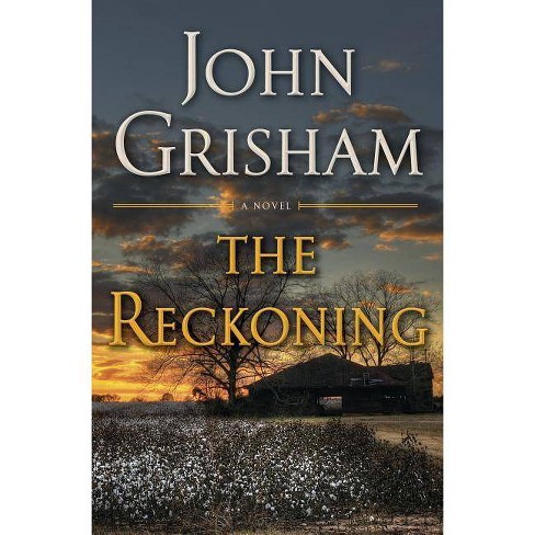 The Reckoning By John Grisham Hardcover Target