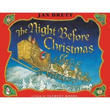 The Night Before Christmas - by  Jan Brett & Clement C Moore (Mixed Media Product)