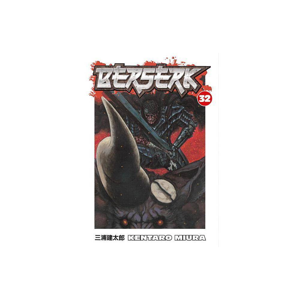 ISBN 9781595823670 product image for Berserk, Volume 32 - by Kentaro Miura (Mixed Media Product) | upcitemdb.com