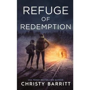Refuge of Redemption - (Fog Lake Suspense) by  Christy Barritt (Paperback) - 1 of 1
